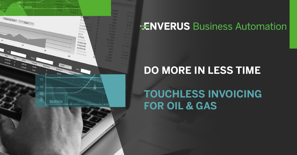 TOUCHLESS INVOICE PROCESSING FOR OIL AND GAS – BENEFITS OF DOING MORE ...